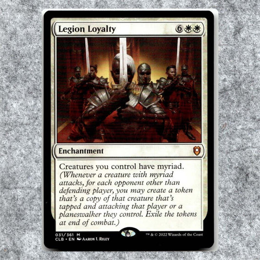 Legion Loyalty 31 NM NF Mythic MTG Commander Legends: Battle for Baldur's Gate